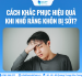 Cách khắc phục hiệu quả khi nhổ răng khôn bị sốt?